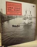 Una visió del Port | Barcelona Visions