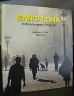 Barcelona Vista pels Grans Fotògrafs | Barcelona Visions